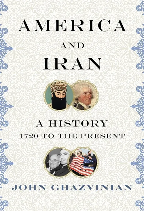 Book cover showing historic and modern images of Iranian and U.S. leadership