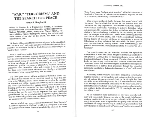 A sermon written by Vernon S. Broyles III in the aftermath of the terrorist attack on 9-11 titled "War," "Terrorism," and the search for peace.