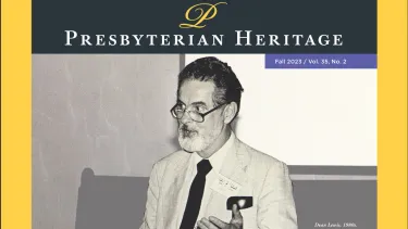 Dean Lewis featured on the cover of "Presbyterian Heritage."