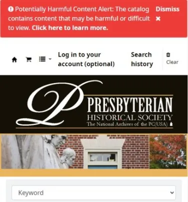 Screenshot of "Potentially Harmful Content Alert" that is displayed on our online collection guides and catalog records to warn researchers of potentially harmful or difficult to view language in descriptive resources.
