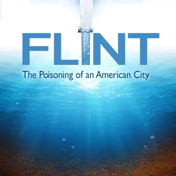 The poster of "Flint: The Poisoning of an American City" features a dripping faucet into a natural body of water