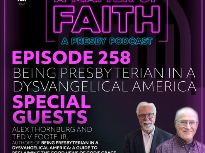 Being Presbyterian Thornburg and Foote